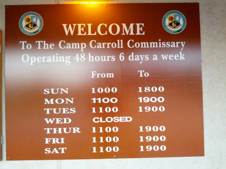 Camp Carroll Commissary | WAEGWAN 왜관 BLDG S-136 WAEGWAN SUKCHONDONG | +82 54-970-8577
