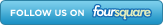 follow us on Foursquare